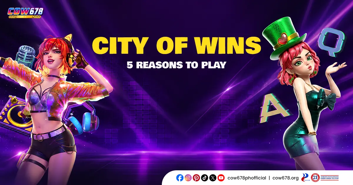 5 Reasons City of Wins Is the Best Online Casino in PH