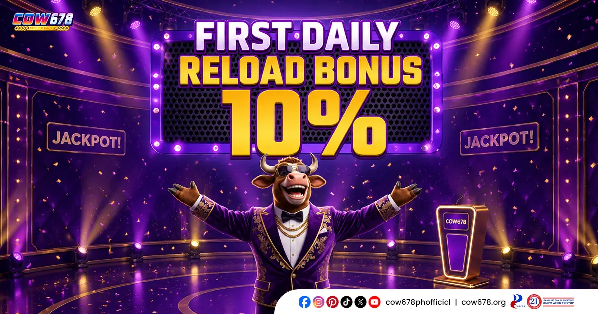 COW678 10% First Daily Reload Bonus